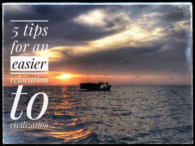 5 Tips for an Easier Relocation to Civilization