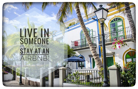 Live in Someone Else’s Home – Book Airbnb
